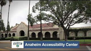 Anaheim Accessiblity Center