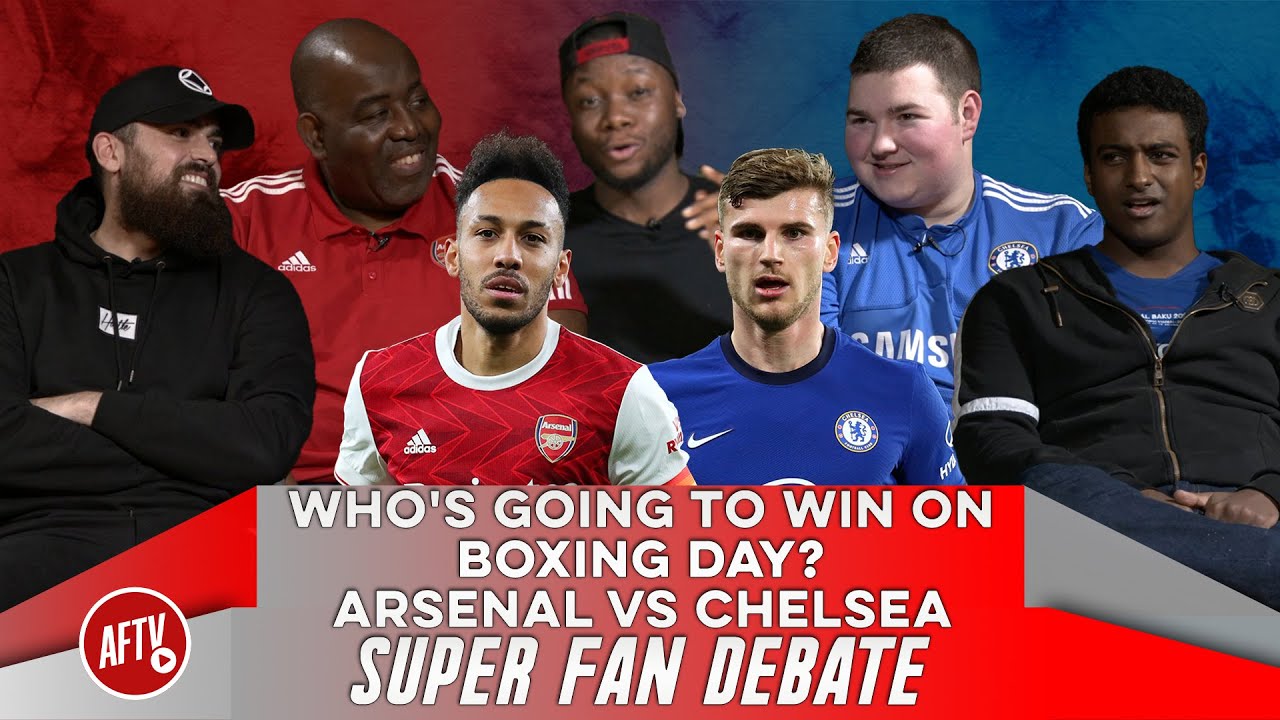 Who's Going To Win On Boxing Day? | Arsenal vs Chelsea Super Fan Debate ...