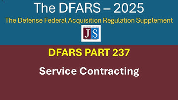 2025  DFARS Part 237, Service Contracting