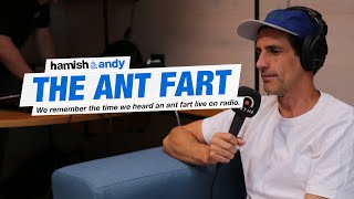 The Ant Fart | Hamish & Andy