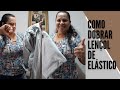 COMO DOBRAR LENÇOL DE ELÁSTICO