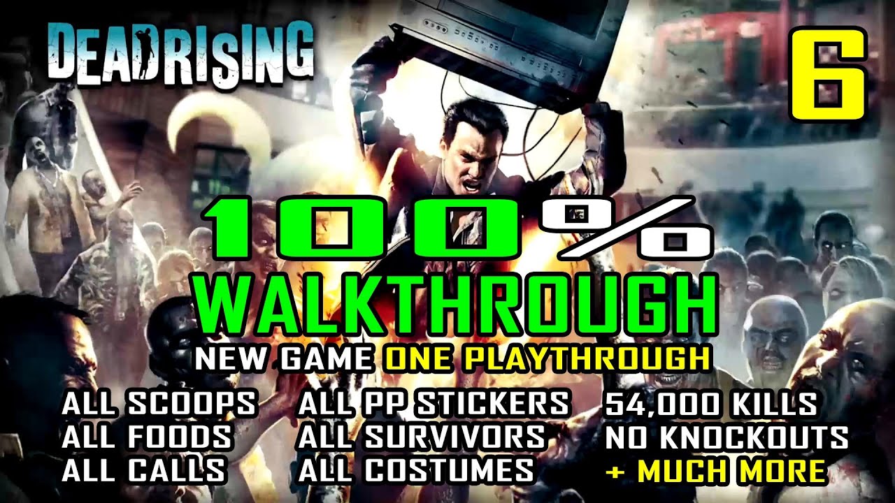 DEAD RISING - 100% Walkthrough 6/11 - Full Trophy Guide - YouTube