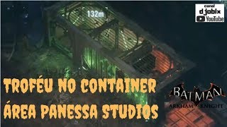 Riddlers Trophy Inside The Container Panessa Studios Area Batman Arkham Knight 1923 2919 Djobix