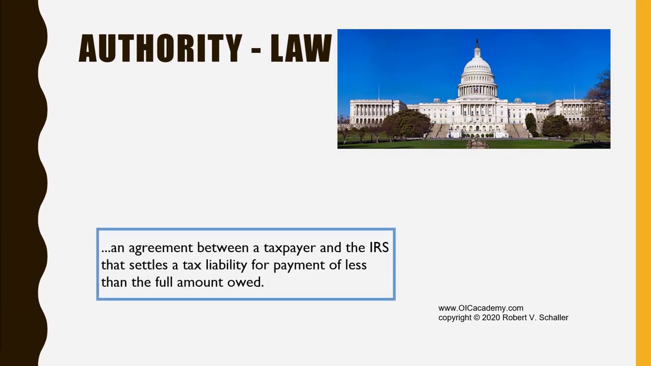 Attorney Robert Schaller Discusses the IRS' Authority to Accept an Offer in Compromise Application