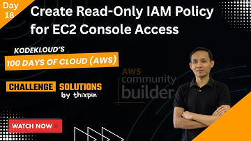 Day 18: Create Read-Only IAM Policy for EC2 Console Access  | 100 Days of Cloud (AWS)