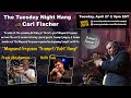 The tuesday night hang with carl fischer the maynard ferguson trumpetvalet hang