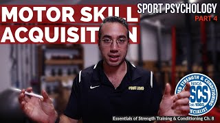 Enhancing Motor Skill Acquisition & Learning | CSCS Ch. 8