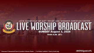 10:00 AM Sunday Morning Worship Service August 2, 2026 (Eastern)