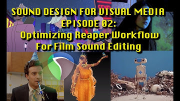 Sound Editing For Visual Media Ep02: Optimizing Your Workflow for Film