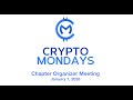 CryptoMondays Chapter Organizers Monthly Meeting - Jan 2026