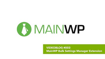 The MainWP Bulk Settings Manager Extension