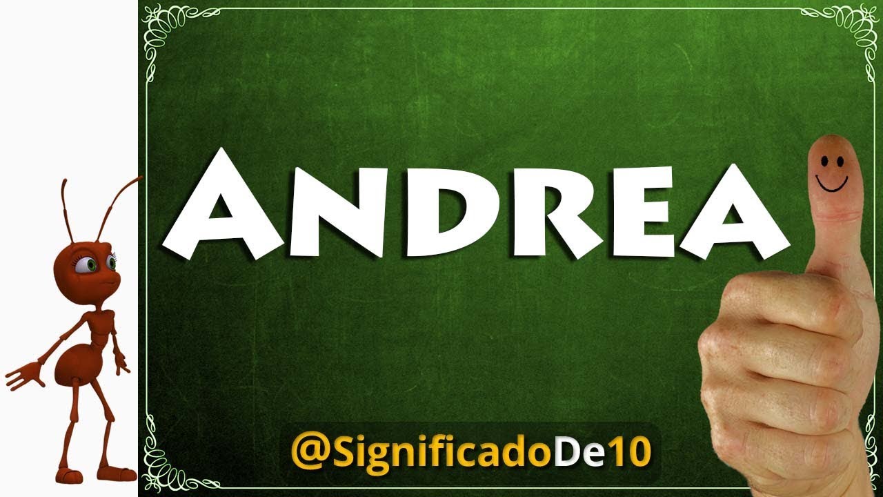 Significado del nombre Andrea【Significado de los Nombres】 YouTube Significado del nombre Andrea【Significado de los Nombres】 YouTube