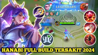 HANABI FULL BUILD TERSAKIT 2024 - DAMAGENYA GAK NGOTAK! TOP GLOBAL HANABI - MLBB