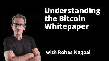Understanding the Bitcoin Whitepaper (Part 1)