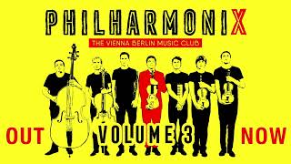 Philharmonix - The Vienna Berlin Music Club Volume 3 (Out Now Trailer)