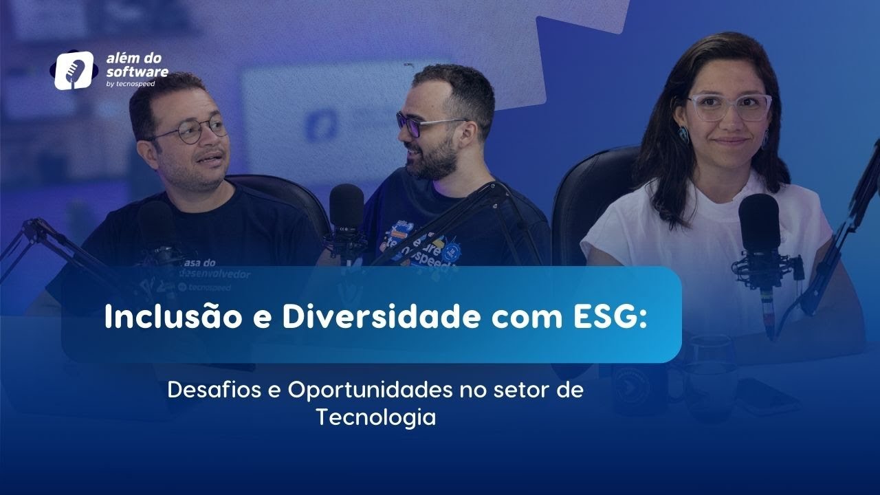 Inclusão e Diversidade com ESG: Desafios e Oportunidades no setor de ...