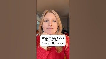 IMAGE FILE TYPES FOR YOUR WEBSITE: JPG, PNG, and SVG explained