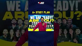 A+ Study Plan !!