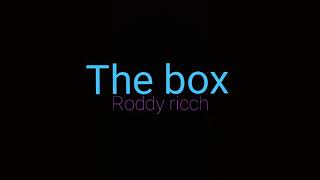 The box (lyrics) #Roddy ricch