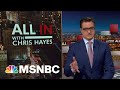 Watch All In With Chris Hayes Highlights: Nov. 18