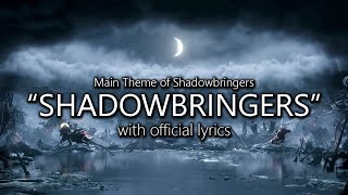 'Shadowbringers' with  Lyrics | Final Fantasy XIV
