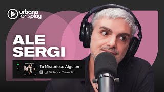 LA HISTORIA DE "TU MISTERIOSO ALGUIEN" DE MIRANDA!: hablamos con Ale Sergi #VueltaYMedia