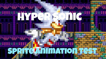 Hyper Sonic Sprite Animation Test