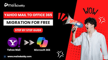 Yahoo Mail to Office 365 Migration for Free. Complete Steps to Import Yahoo emails to Microsoft 365.