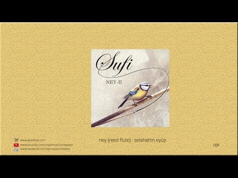 Sufi - Ney 2 - Alem-i Vefa (Official Audio)