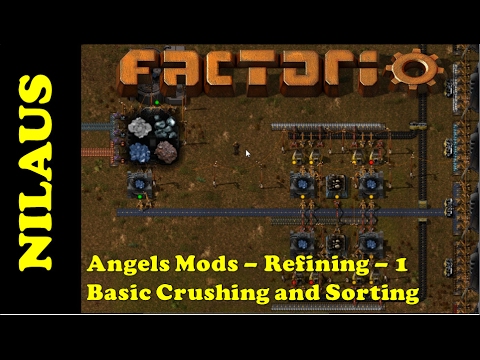 Factorio Angels Mods Tutorial - Refining 1 - Basic Crushing and Sorting - OUTDATED