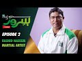 Hamaray heroes powered by inverex solar energy  episode 2  rashid naseem