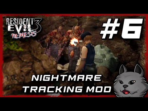 RESIDENT EVIL 3 - NIGHTMARE TRACKING  MOD - DAY 6