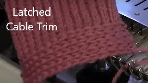 Latched Cast-On Trim for Machine Knitting by Diana Sullivan