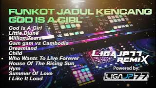 Funkot Jadul Kencang | God Is A Girl