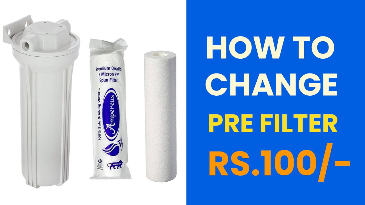 How to change RO Water Purifier PreFilter at HomeDIYEasy & Simple Steps Bluestar Water