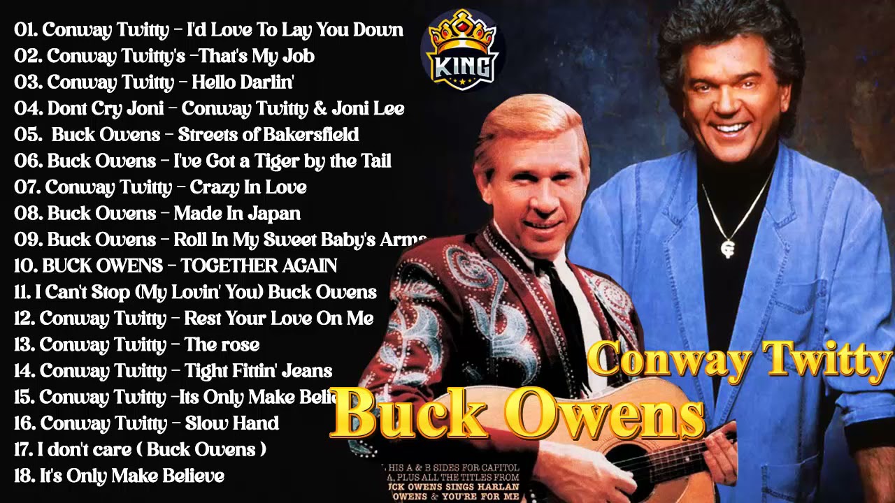 CONWAY TWITTY BUCK OWENS Best Classic Country Songs 70 s 80 s conway-twitty-buck-owens-best-classic-country-songs-70-s-80-s