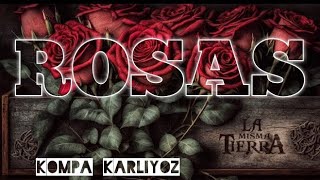 Banda La Misma Tierra - Rosas (Estreno 2023)