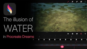 Creating the illusion of WATER in Procreate Dreams