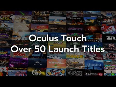 Oculus Touch: Over 50 Launch Titles!
