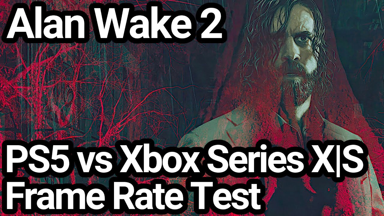 Alan Wake 2 PS5 vs Xbox Series XS and PC Comparison Highlights Impressive  Results on Xbox Series S