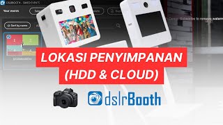 Cara Melihat Hasil Penyimpanan dslrBooth Hardisk dan Cloud Fotoshare - Belajar dslrBooth Photobooth screenshot 5