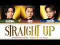 THE RAMPAGE from EXILE TRIBE (더 람페이지) - &#39;&#39;STRAIGHT UP&#39;&#39; Lyrics 歌詞 [한글자막] (Color_Coded_JPN_ROM_ENG)
