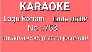 KARAOKE || BE:753 || DIPARDALANAN JESUS DI JOLONGKU.