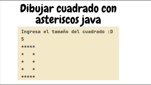 Ejercicio Imprimir Cuadrado con Asteriscos - JAVA