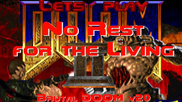No Rest for the Living - Map 08 Tomb of Malevolence (Brutal Doom II)