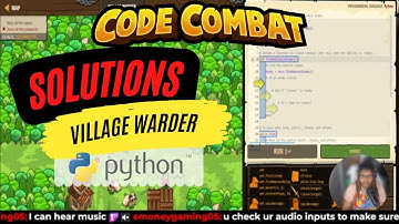 CodeCombat Solutions | Village Warder | Python