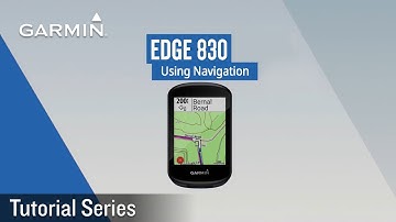 Tutorial - Edge 830: Using Navigation