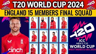 T20 World Cup 2024 | England 15 Members Team Squad | England Team Squad T20 World Cup 2024 | T20 WC
