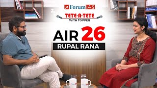 IAS Topper Rupal Rana | IAS Rank 26 | UPSC Topper 2023 | Tete A Tete With A Topper