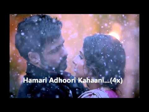 Hamari Adhuri Kahani Lyrics - Arijit Singh